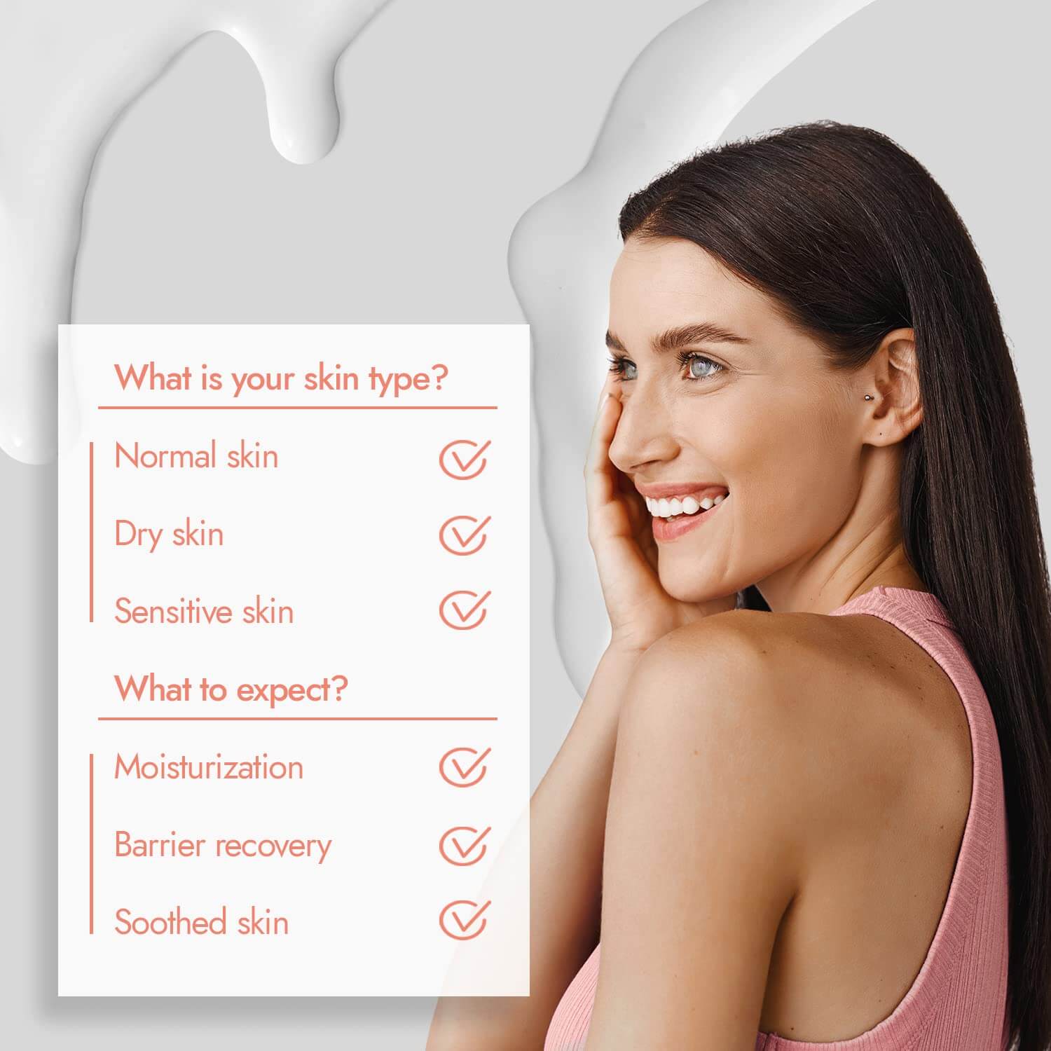 Frau lächelt, Texttafel mit Hauttypen (normal, trocken, sensibel) und Erwartungen (Feuchtigkeit, Barriere-Erholung, beruhigte Haut) mit Häkchen. Ceramide Serum Kontext.